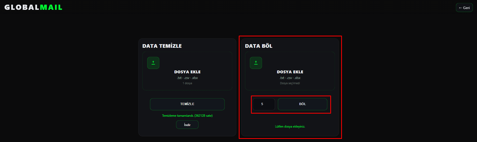Temizleme işleminden çıkan datanızı Data Böl bölümüne ekleyin. Örnek; 1M datanız var. 10 seçip Böl butonuna basarak 10 adet her biri 100k olan datalarınız oluşacaktır. Bölme işlemi sonrası indir butonuyla bilgisayarınıza indirebilirsiniz.